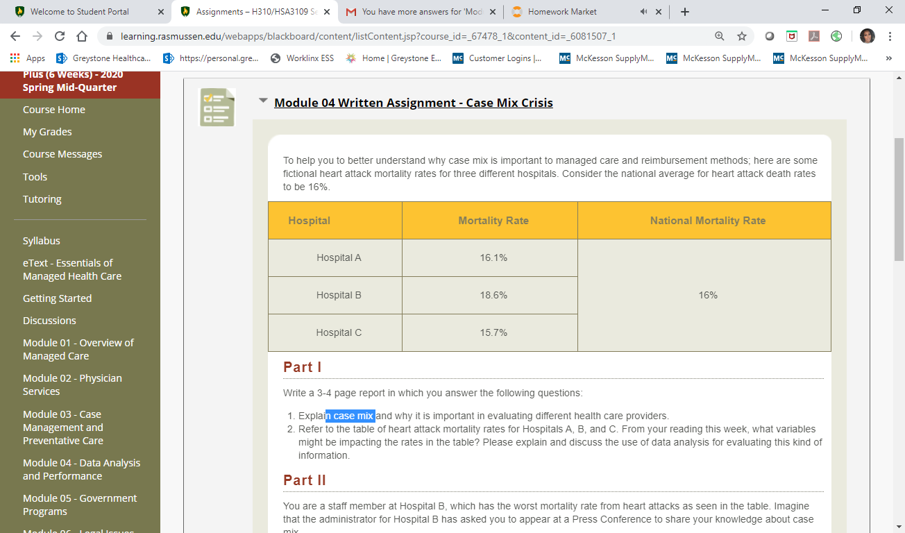 To help you to better understand why case mix is important to managed care and reimbursement methods; here are some fictional heart attack mortality rates for three different hospitals. Consider the n 1