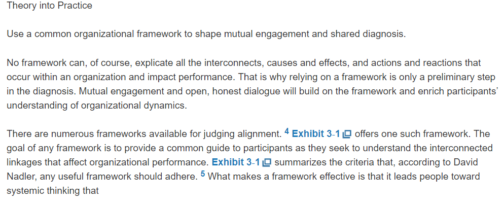 Directions:Read Exhibit 3‐1 Diagnostic Framework, p. 56, in your textbook.Requirements:In this self‐reflective assignment, you will select a common organizational framework that can be used to sha 1