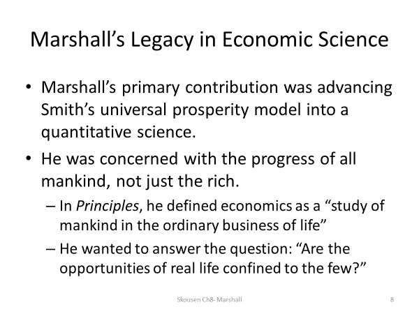 In a 2-page essay, discuss how Alfred Marshall and some of his contemporaries helped Economics become a separate discipline.  Hint: Refer to Chapter 8 on Marshall in the Skousen text to inform your di 7