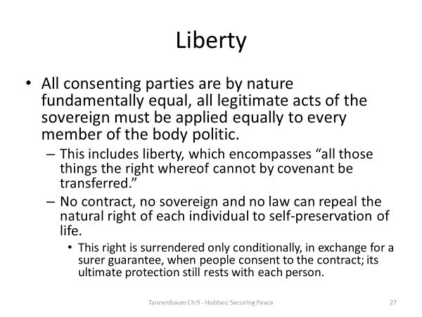 Summarize some of the philosophical ideas of Thomas Hobbes that were discussed in Chapter 9 of Tannenbaum.Explain how these ideas are shown in a piece of Hobbes’ work that Tannenbaum discusses in the 27