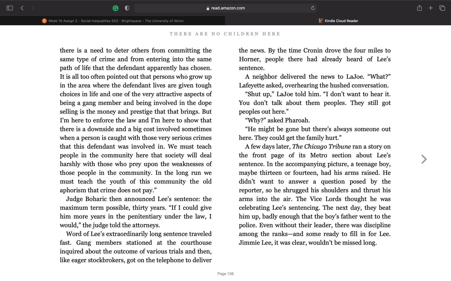 At any time during the semester, students may choose to do one 20-point extra credit.  Instructions:  Choose a chapter (any chapter) from each of the two books (Kotlowitz & Chambers). Identify the 5