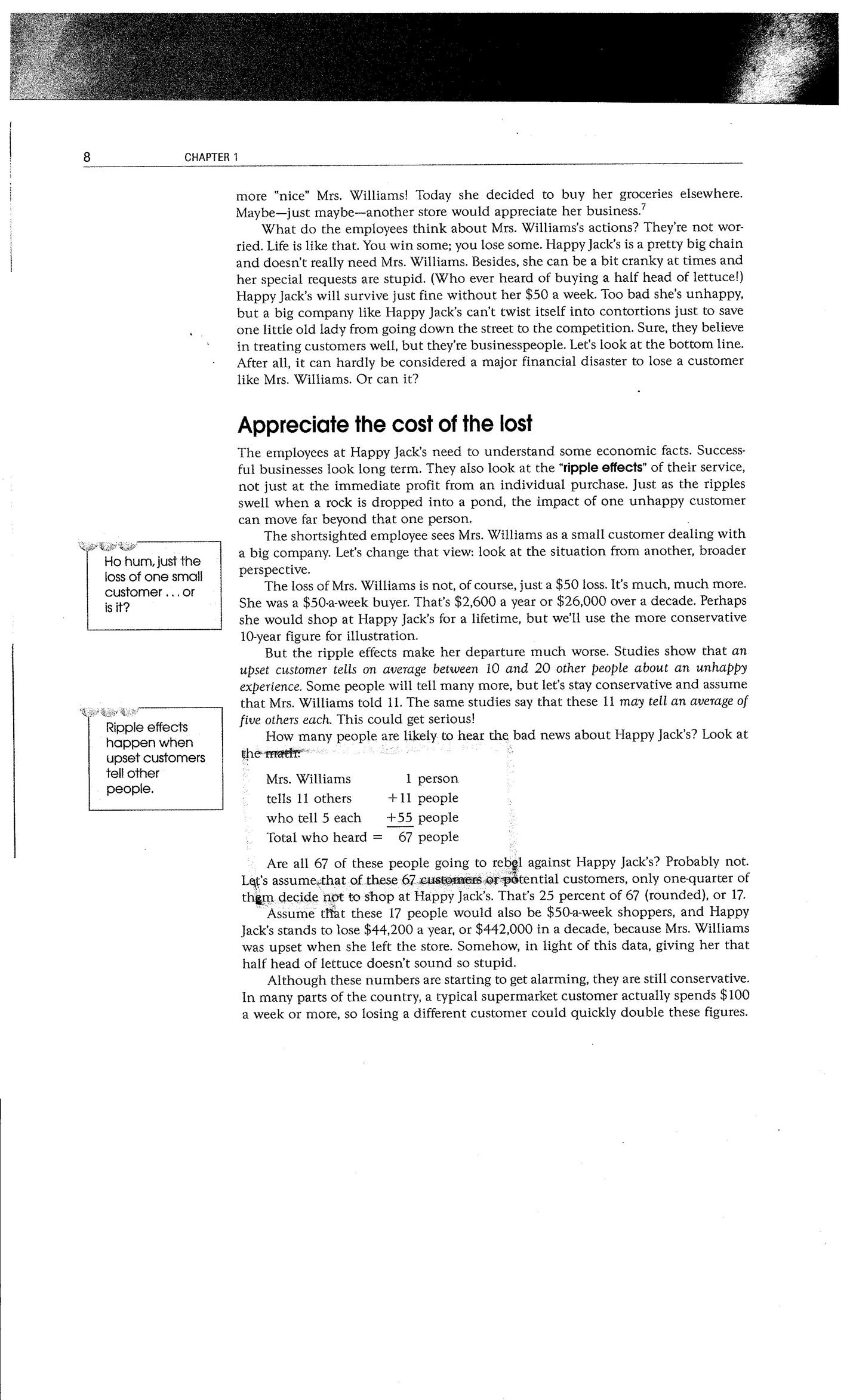 Week 2 - Critical Thinking Quiz Essay: The Cost of Losing a Customer – Mrs. Williams Article   Read the attached Mrs. Williams article.  List five stakeholders who would be affected by Mrs. Williams' 2