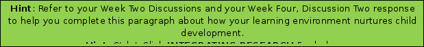 Welcoming Children and Families: A Family Resource Guide [WLO: 2] [CLOs: 1, 2, 3, 4] One of the keys to a successful early learning environment is building a strong foundation with children and famili 6